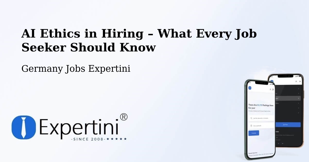 AI Ethics in Recruitment & Hiring – Neu Ulm - Neu Ulm, Germany Jobs Expertini