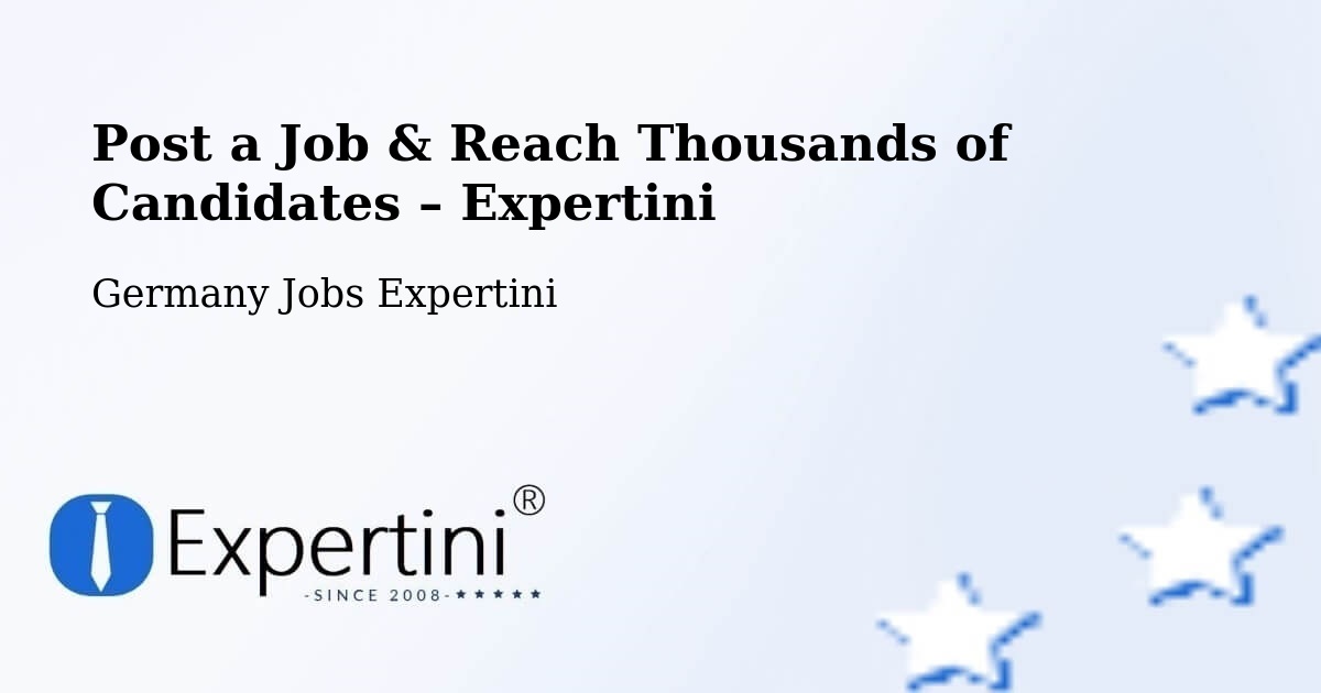 Post a Job in Neu Ulm – Hire the Right Talent - Neu Ulm, Germany Jobs Expertini