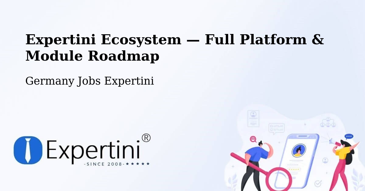 Expertini Ecosystem — Full Platform & Module Roadmap – Neu Ulm